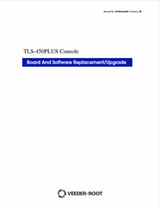 TLS-450PLUS Board and Software Replacement Manual (577014-076)